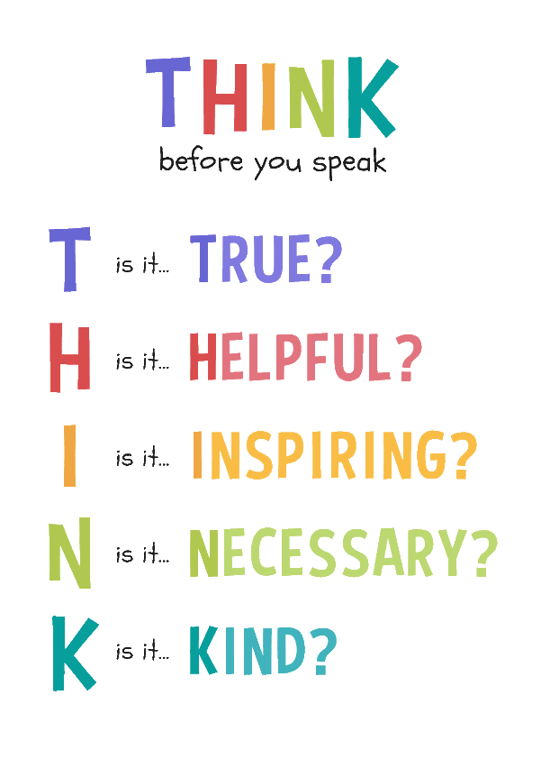 Think before you speak